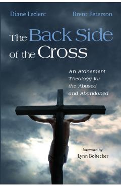 The Back Side of the Cross - Diane Leclerc