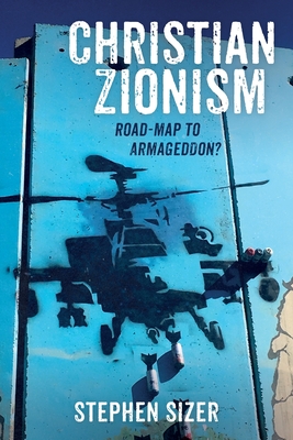 Christian Zionism - Stephen Sizer