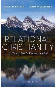 Coperta cărții 'Relational Christianity - Wesley M. Pinkham'