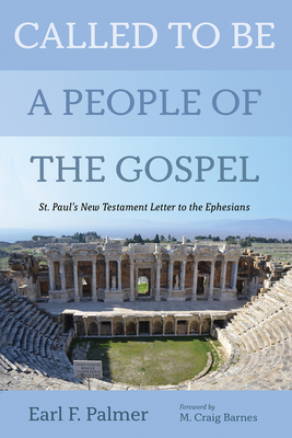 Coperta cărții 'Called to Be a People of the Gospel - Earl F. Palmer'