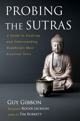 Probing the Sutras - Guy Gibbon