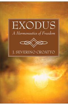 Coperta cărții 'Exodus - J. Severino Croatto'