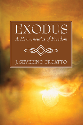 Exodus - J. Severino Croatto