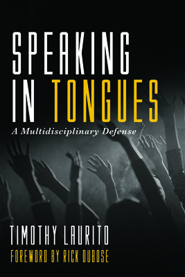 Speaking in Tongues - Timothy Laurito