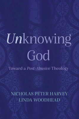 Unknowing God - Nicholas Peter Harvey