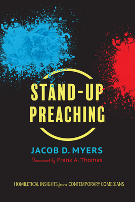 Stand-Up Preaching - Jacob D. Myers