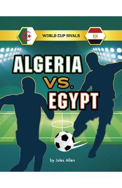 Coperta cărții 'Algeria vs. Egypt - Jules Allen'