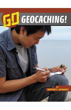 Coperta cărții 'Go Geocaching! - Heather E. Schwartz'