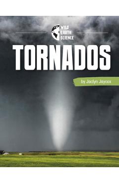 Tornadoes - Jaclyn Jaycox 