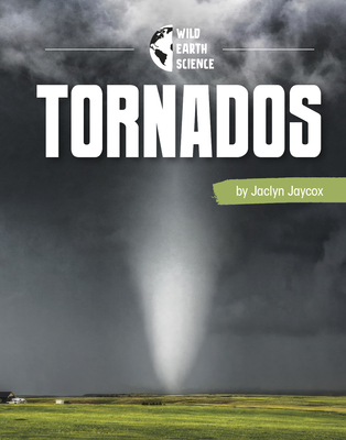 Tornadoes - Jaclyn Jaycox