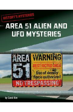 Coperta cărții 'Area 51 Alien and UFO Mysteries - Carol Kim'