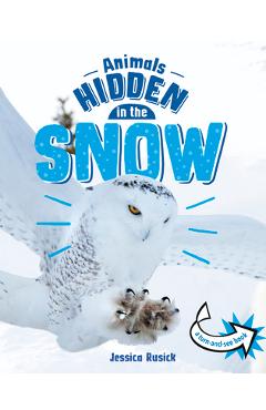 Coperta cărții 'Animals Hidden in the Snow - Jessica Rusick'