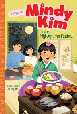 Mindy Kim and the Mid-Autumn Festival - Lyla Lee