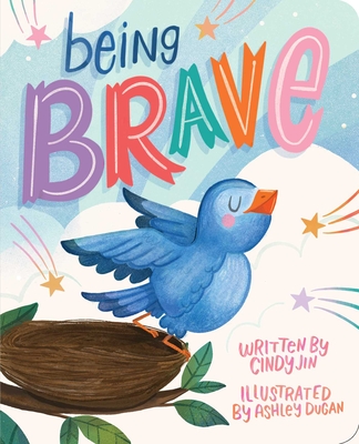 Being Brave - Cindy Jin