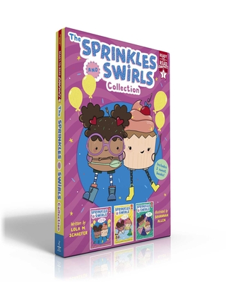 The Sprinkles and Swirls Collection (Boxed Set): A Fun Day at Fun Park; A Cool Day at the Pool; Oh, What a Show! - Lola M. Schaefer