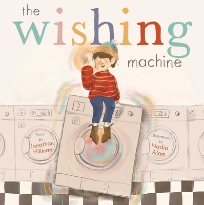 The Wishing Machine - Jonathan Hillman
