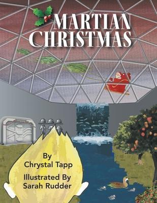 Martian Christmas - Chrystal Tapp