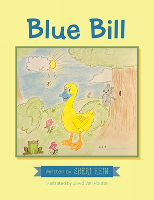 Blue Bill - Sheri Rein