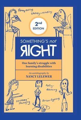 Something's Not Right 2Nd Edition - Nancy Lelewer