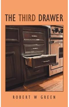 Coperta cărții 'The Third Drawer - Robert W. Green'
