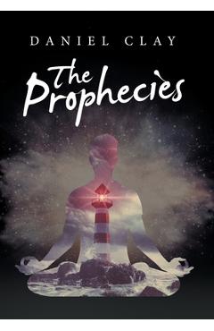 Coperta cărții 'The Prophecies - Daniel Clay'