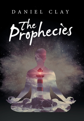 The Prophecies - Daniel Clay