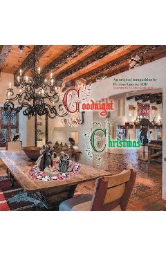 Coperta cărții 'Goodnight Christmas - Jose Lucero Sdb'