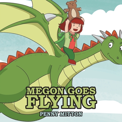 Megon Goes Flying - Penny Mitton