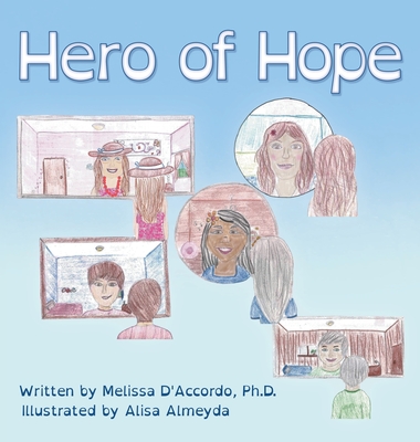 Hero of Hope - Melissa D'accordo