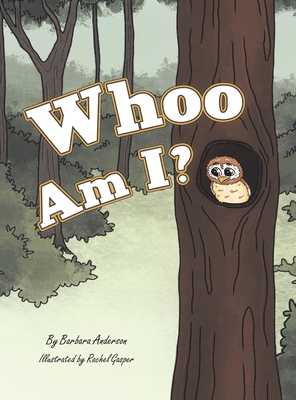 Whoo Am I? - Barbara Anderson