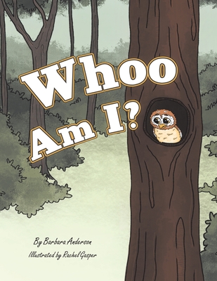 Whoo Am I? - Barbara Anderson