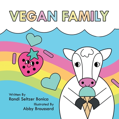 Vegan Family - Randi Seltzer Bonica