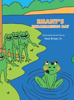 Emany's Embarrassing Day - Noel Brown