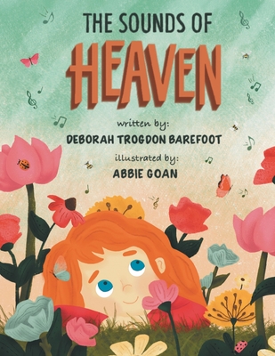The Sounds of Heaven - Deborah Trogdon Barefoot