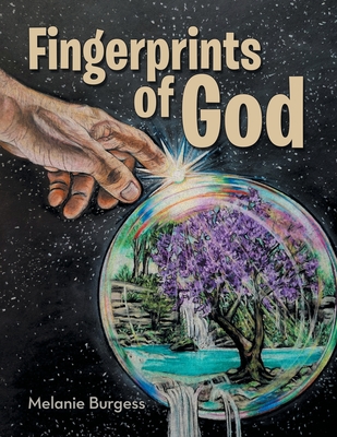 Fingerprints of God - Melanie Burgess