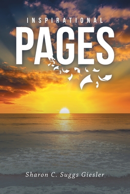 Inspirational Pages - Sharon C. Suggs Giesler