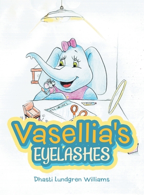 Vasellia's Eyelashes - Dhasti Lundgren Williams