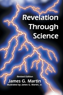 Revelation Through Science - James G. Martin