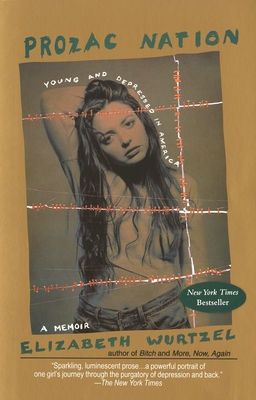 Prozac Nation - Elizabeth Wurtzel