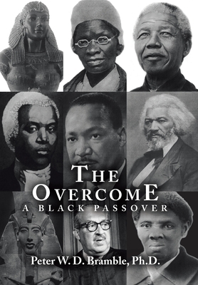 The Overcome a Black Passover - Peter W. D. Bramble