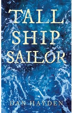 Poza produsului Tall Ship Sailor - Dan Hayden