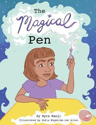 The Magical Pen - Myra Manji