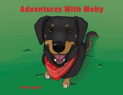 Adventures With Moby - Vicki Fragasso