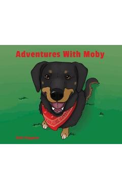 Coperta cărții 'Adventures With Moby - Vicki Fragasso'