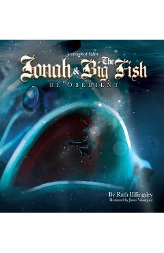 Jonah & The Big Fish: Be Obedient - Ruth Billingsley 