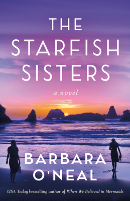 The Starfish Sisters - Barbara O'neal