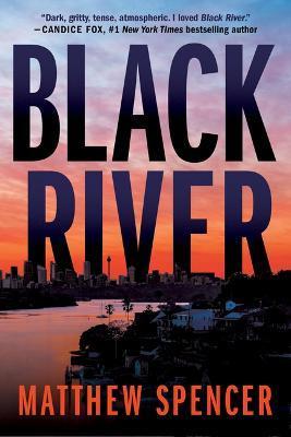 Black River - Matthew Spencer