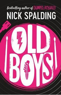 Poza produsului Old Boys - Nick Spalding