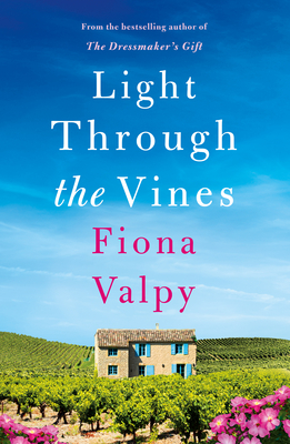 Light Through the Vines - Fiona Valpy