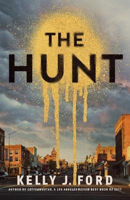 The Hunt - Kelly J. Ford